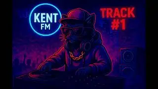 Kent FM 🐾TRACK#1🐾