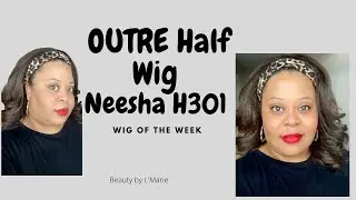 Let&rsquo;s Review Outre Neesha H301 Synthetic Half Wig. #vlogmas2021