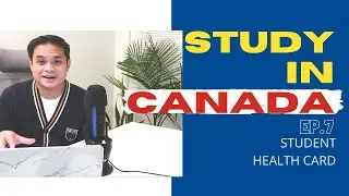 Ep.7 | STUDENT HEALTH CARD | Study in Canada // Kris and Trix