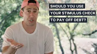 Should You Use Your Stimulus Check To Pay Off Debt?