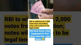 2000 note ban India, RBI to withdraw 2000 note why ?? #2000note #currencyban #Rbi