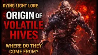 The Terrifying Origin of Volatile Hives | Dying Light Lore Explained
