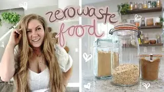 zero waste what I eat + growing our own food & NEW bulk shop