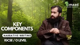 Narrative Writing- Part 1 | Key Components | IGCSE & O Level English