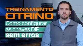 Treinamento Fertron: Configura&ccedil;&atilde;o das Chaves DIP no Citrino para Expans&atilde;o de Segmentos