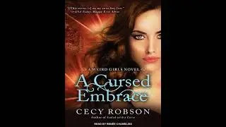 Cursed Embrace: A Weird Girls Novel - Cecy Robson