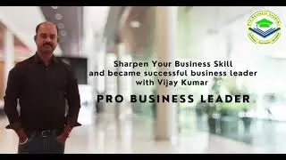 Begin your journey with Pro Business Academy and Sharpen your business skill