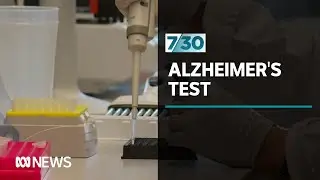 Major breakthrough in the early detection of Alzheimer&rsquo;s | 7.30