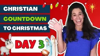 Day 3, Christian Christmas countdown, Advent calendar, Christmas for toddlers, learning & nativity