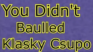 You Didn't Baulled Klasky Csupo [VEGAS Pro 19.0 Version]
