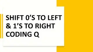 Shift all Zeros in an array to left and all Ones to the right || Java coding interview question