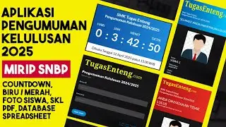 TERBARU 2025! APLIKASI PENGUMUMAN KELULUSAN SEPERTI SNBP | Countdown, Foto, SKL, Di GDrive + GSheet
