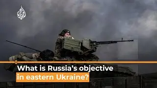 What does Russia&rsquo;s new military offensive hope to achieve? | Al Jazeera Newsfeed