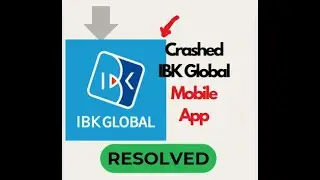 Fix IBK GLOBAL BANK App Keeps Crashing Problem in Android #troubleshooting #appnotworking #appfix