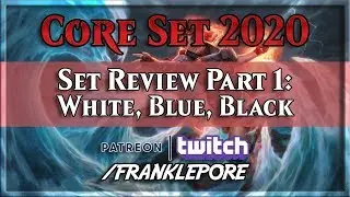 (Magic: The Gathering) Core Set 2020 Set Review, Part 1: White - Black