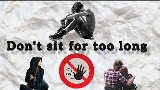 don't sit for too long || life science tamil #tamilhealthvideos #tamilhealthtips
