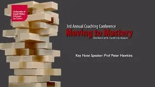 3rd Annual Coaching Conference: Moving to Mastery - Prof Peter Hawkins