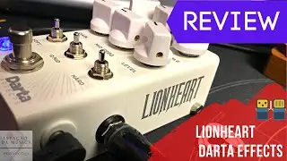 LIONHEART | DARTA EFFECTS |  O Le&atilde;o branco voltou com fome. | REVIEW