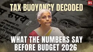 Tax Buoyancy decoded: What the numbers say before Budget 2026 | Budget expectations