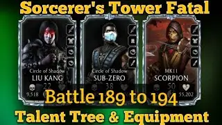 Fatal Sorcerer's Tower 189 to 194 | Talent Tree & Equipment