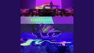 Tessellate