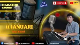 11 Januari - Gigi Band | Karaoke  #karaoke #karaokepopindonesia #karaokenadapria #
