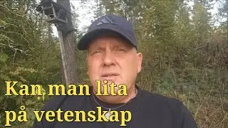 &Auml;r vetenskap mer sant &auml;n k&auml;nslan