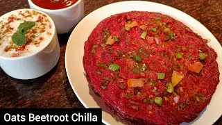 Oats Beetroot Chilla| Weight Loss Recipe|  Healthy Pancake| Quick Easy And Healthy Breakfast Recipe