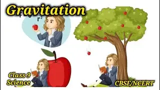 Gravitation | Class 9 | CBSE NCERT | gravitation force | explain in Tamil