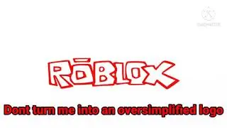 Don't Turn Me Into An Oversimplified Logo but Roblox
