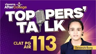CLAT PG 2026 Success Story | Devanshi Bang AIR 113 | Study Plan, Mistakes & Advice
