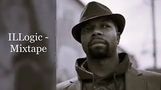 ILLogic - Mixtape
