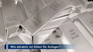 Wie attraktiv ist Silber f&uuml;r Anleger? (Produktangebot)