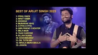 Best of Arijit Singh Mashup2025|Arijit Singh Live Song|Arijit Singh Jukebox| Arijit Singh Sad Song