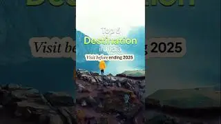 Top 6 Must-Visit Destinations in India 2025 | Travel Bucket List