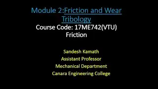 VTU TRIBOLOGY 17ME742 M2 L1 FRICTION