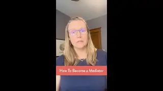 How to Become a Mediator