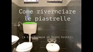 Come riverniciare le piastrelle (e trasformare un bagno brutto)