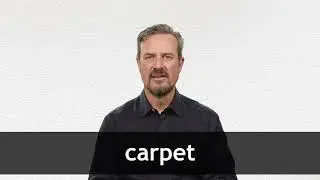 How to pronounce CARPET in American English