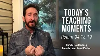 May 19, 2020: Psalm 94:18-19