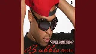 Shake Something