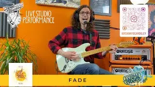 Fade | Danny Beardsley | Live at Totally Radical Studios