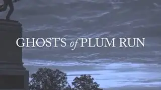 Ghosts of Plum Run