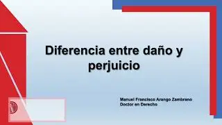 Diferencia entre da&ntilde;o y perjuicio