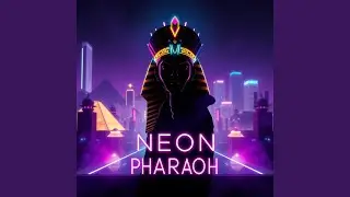Neon Pharaoh