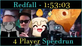 Redfall - 4 Player Any% Speedrun 1:53:03 World Record