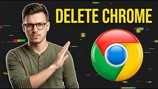 How to Delete Google Chrome Completely [2026 Guide]