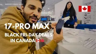 Finally iPhone 17 Pro Max Le Liya 😍 | Black Friday Deals in Canada | Kya Scheme Hai? 🇮🇳🇨🇦