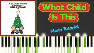 Vince Guaraldi - What Child Is This - Jazz Piano Tutorial (~MIDI in description~)