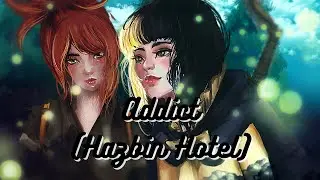 Addict-Hazbin Hotel [feat.@TruePoucet]